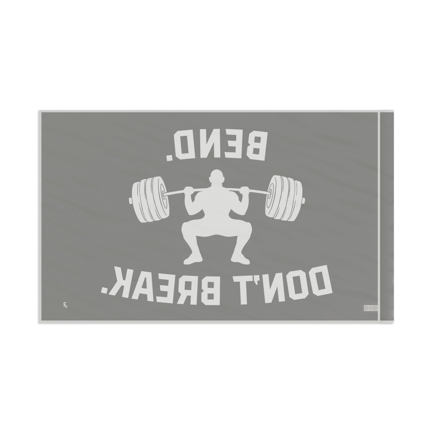 BEND DON'T BREAK | GYM FLAG