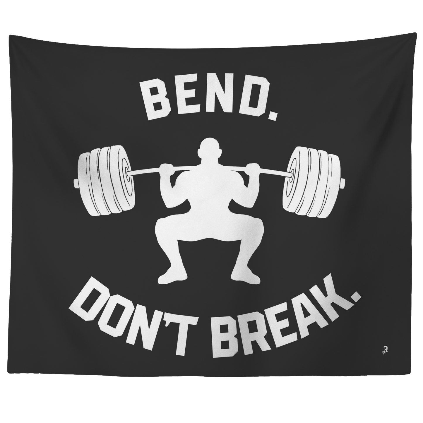 BEND, DON'T BREAK | GYM BANNER